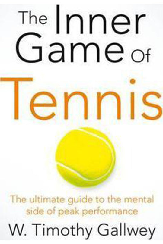 The Inner Game of Tennis