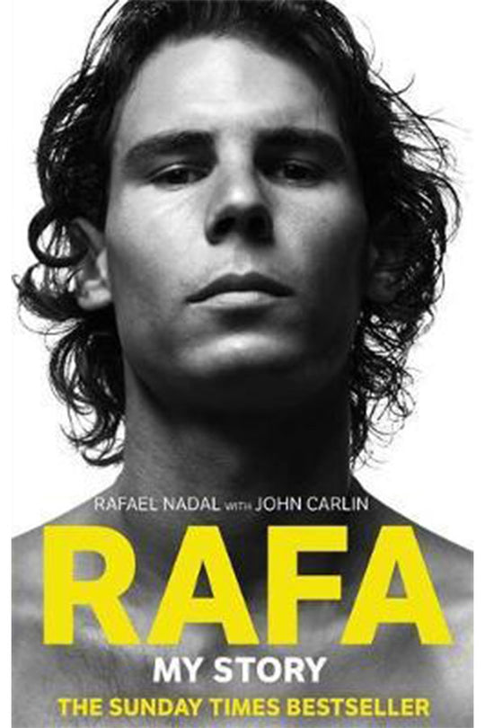 Rafa: My Story